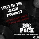 LOST IN THE WASH PODCAST 010 - BIG PACK