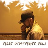 Tales w/DattaBass - Vol 1