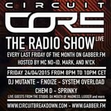 CIRCUIT CORE - THE RADIO SHOW - EP.2 - F.NOIZE VS SYSTEM OVERLOAD VS CHEM D