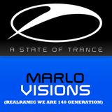 MaRLo - Visions (RealRamic WE ARE 140 GENERATION)