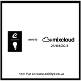 MIXCLOUD x EDIFEYE