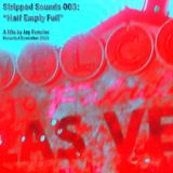 Stripped Sounds 003: December 2013