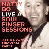 Natty Bo Live @ Soul Finger Sessions 21NOV14 Part I