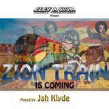 ZION TRAIN IS COMING Mixtape (March 2016)
