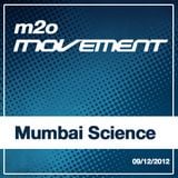 Mumbai Science - m2o Movement Mixtape 09122012