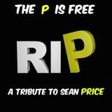 The P Is Free: A Tribute To Sean Price