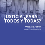 15 ABR 2015 - Justicia ¿para todos y todas?
