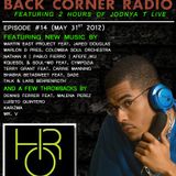 BACK CORNER RADIO: Episode #14 (May 31st 2012)