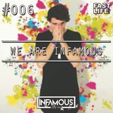 We are INFAMOUS!!! - Episode #006
