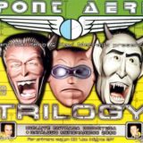 Pont Aeri - Trilogy CD1 Mixed By Dj Skudero