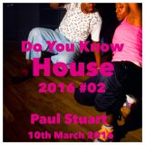 Do You Know HOUSE 2016 #02