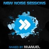 New Noise Sessions 2014 Part 1 - Mixed by Manuel