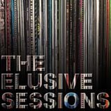 1st Episode - The Elusive Sessions