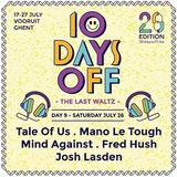 10 Days Off 2014 (Tale Of Us, Mano Le Tough night)