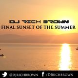 DJ Rich Brown - Final Sunset Of The Summer