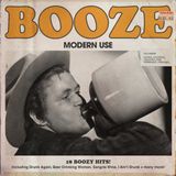 Modern Use : Booze