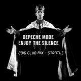 Depeche Mode - Enjoy the Silence 2016 (Club mix Dj Stratuz)