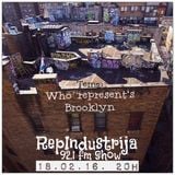 RepIndustrija Show 92.1 fm / br. 38 Tema: Who Represents Brooklyn - Session
