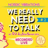 We Really Need to Talk #2 - DJ JayStarSeven mix (recorded live) - 11.04.13