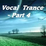 Vocal Trance - Part 4