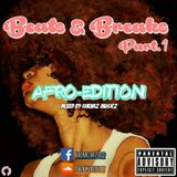 Beats & Breaks Pt. 1 - AfroArea (LIVE)