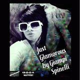 Just Glamorouse by Giampi Spinelli