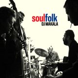 DJ Makala "Soul Folk Mix"