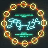 Combat Jack & Franchise present "PG-14: A tribute to Larry Levan"