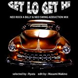Get Lo Get Hi Addiction Mix Tape