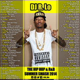 Summer Smash 2014 - Hip Hop & R'n'B (Mixed by DJ RLo)
