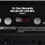 El Mixtape Salsero de Don Bernardo - Emisión 009 (Salsa de los 80's - vol. 1)