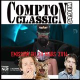 Compton Classic - Emission du 30 Mars 2014