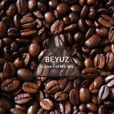 Beyuz - I Love Coffee Mix
