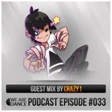 Episode #033 (Crazy 1)
