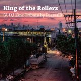 King Of The Rollerz (DJ Zinc Tribute)