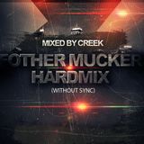 FOTHER MUCKER - Hardmix without Sync