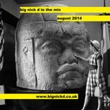 Big Nick D. August mix 2014