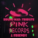 Bruno Mad - Pink Records & Friends Session (Tribute)