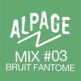 MIX#03 by BRUIT FANTÔME