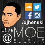 DJ Henski Live @ Moe Bar Mondays Sept 2014