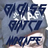 YO! MAFIA PRESENTS BADA$$ BIATCH MIXTAPE