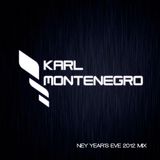 Karl Montenegro - New Year's Eve 2012 Mix