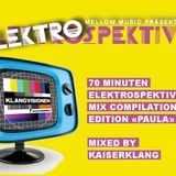 Elektrospektive "Edition Paula" mixed by Kaiserklang