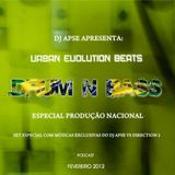 DJ APSE APRESENTA URBAN EVOLUTION BEATS ESPECIAL PRODUÇÃO NACIONAL