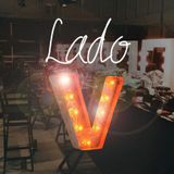 Lado V Ep.9