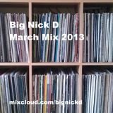 Big Nick D. March mix 2013
