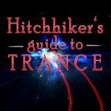 The Hitchhiker’s Guide To Trance 12.04.2015