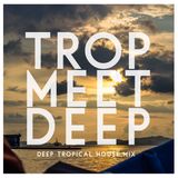 Hugo Masston Mix #6 - Trop Meet Deep