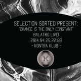 Balatro live@Selection Sorted - Kontra Klub 2014.04.25