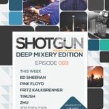 Michael Nightz :: SHOTGUN 069 (Deep Mixery Edition)